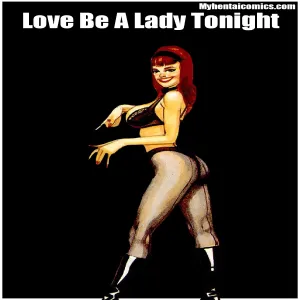 Love Be A Lady Tonight - page 1
