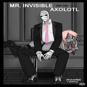 Mr Invisible & The Axolotl - page 1