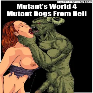 Mutant's World 4 - The Mutant Dogs From Hell - page 1