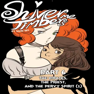 Shiver Me Timbers 6 - The Pirates, The Priest And The Pervy Spirit 1 - page 1