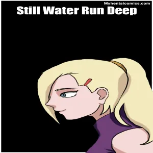 Still Water Run Deep - page 1