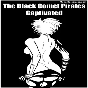 The Black Comet Pirates - Captivated - page 1