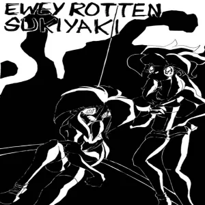 Ewey Rotten Sukiyaki - page 1