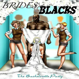 Brides & Blacks 1 - The Bachelorette Party - page 1