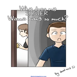 Why Does My Sister Wanna Bang So Much - page 1