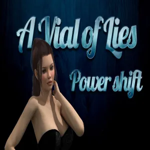 A Vial Of Lies 4 - Power Shift - page 1