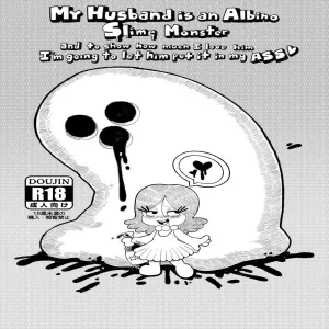 My Husband Is An Albino Slime Monster - page 1