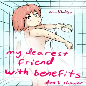 My Dearest Friend With Benefits - Day 1 - Shower - page 1