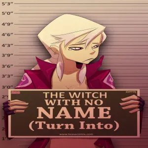 The Witch With No Name (Turn Into) - page 1