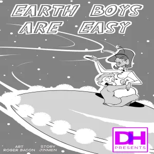 Earth Boys Are Easy - page 1