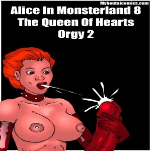 Alice In Monsterland 8 - The Queen Of Hearts Orgy 2 - page 1