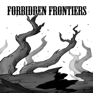 Forbidden Frontiers 6 - page 1
