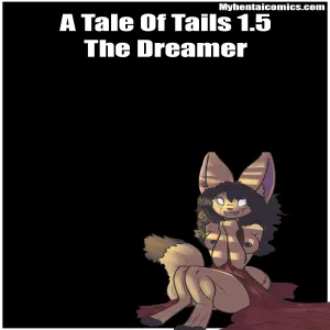 A Tale Of Tails 1.5 - The Dreamer - page 1