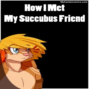 How I Met My Succubus Friend - page 1