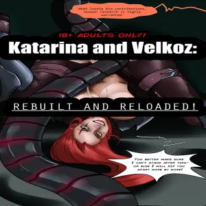 Katarina And Velkoz - Rebuilt And Reloaded - page 1